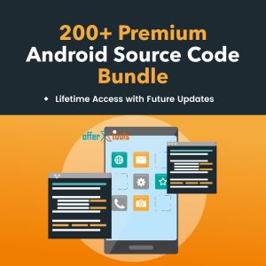 200+ Premium Android Source Code Bundle - Build High-Quality Apps Instantly